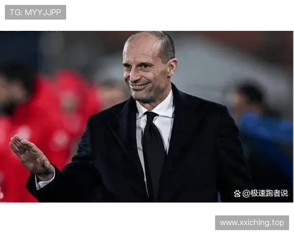 布罗基：为何阿莱格里皇马传闻总在特定时刻现身